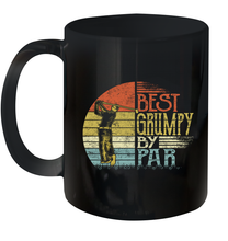 Load image into Gallery viewer, Father's Day Gifts Best Grumpy By Par Golf Lovers Outfit Christmas Gift Ceramic Mug 11oz
